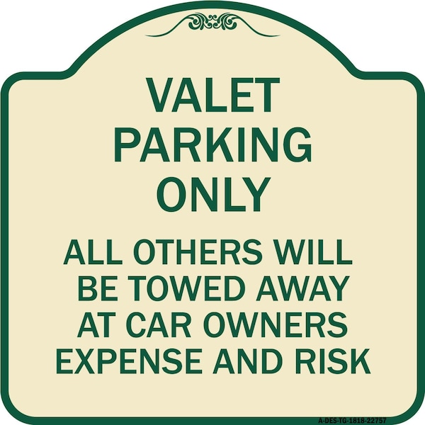 Valet Parking All Others Towed Heavy-Gauge Aluminum Architectural Sign, 18" x 18", TG-1818-22757